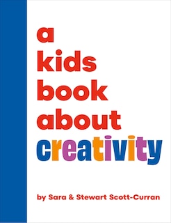 Front cover_A Kids Book About Creativity