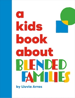 Couverture_A Kids Book About Blended Families