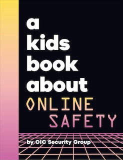 Couverture_A Kids Book About Online Safety