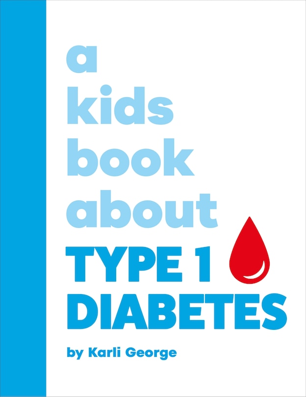 Couverture_A Kids Book About Type 1 Diabetes