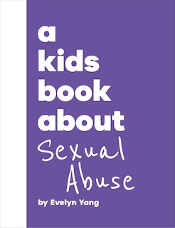 Front cover_A Kids Book About Sexual Abuse