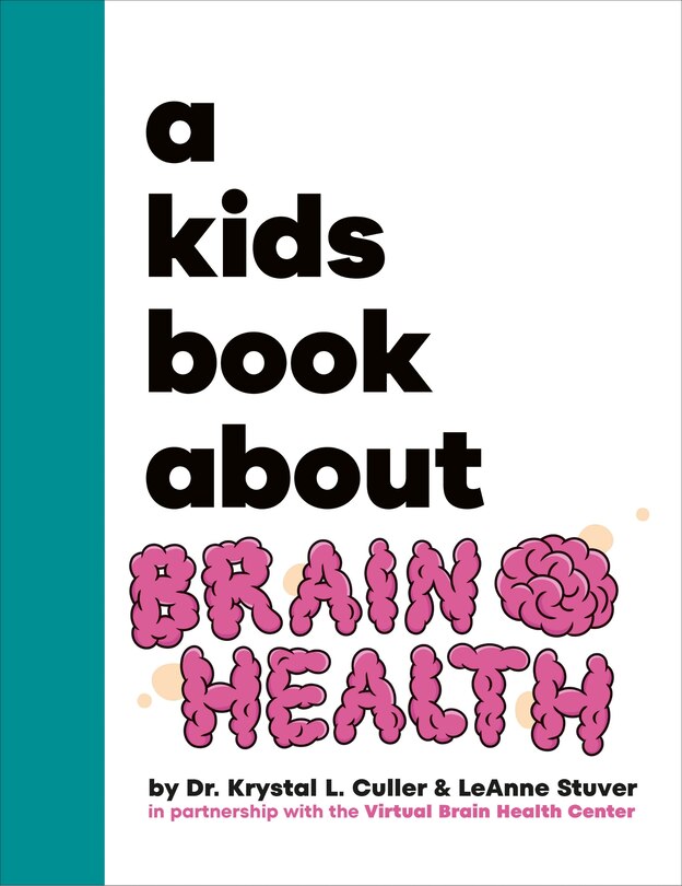 Couverture_A Kids Book About Brain Health
