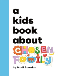 Couverture_A Kids Book About Chosen Family