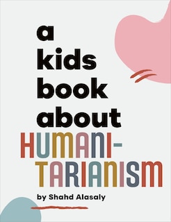 Couverture_A Kids Book About Humanitarianism