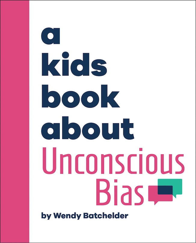 Front cover_A Kids Book About Unconscious Bias