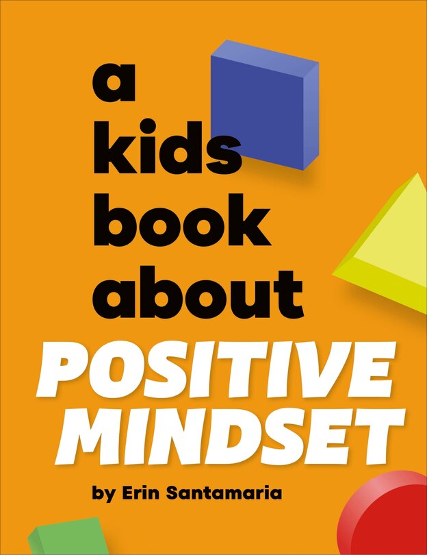 Front cover_A Kids Book About Positive Mindset
