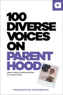 Front cover_100 Diverse Voices on Parenthood