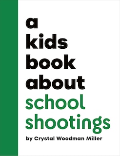 Front cover_A Kids Book About School Shootings