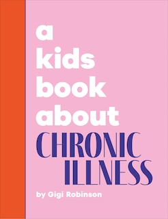 Couverture_A Kids Book About Chronic Illness