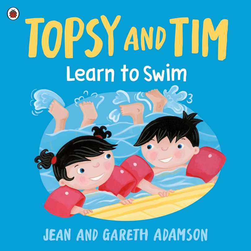 Front cover_Topsy and Tim: Learn to Swim