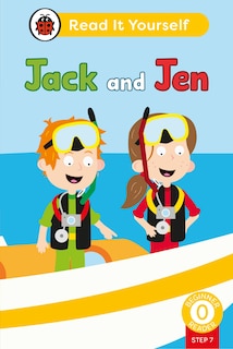 Front cover_Jack and Jen (Phonics Step 7): Read It Yourself - Level 0 Beginner Reader