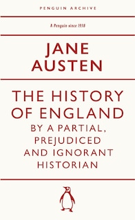 Front cover_The History of England by a Partial, Prejudiced and Ignorant Historian