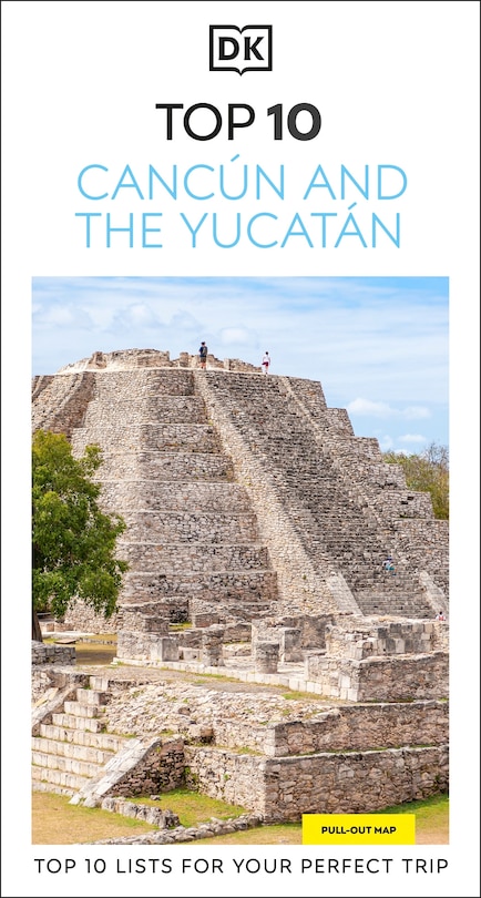 Couverture_DK Top 10 Cancun and the Yucatan