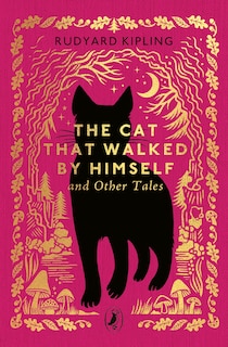 Couverture_The Cat That Walked by Himself and Other Tales