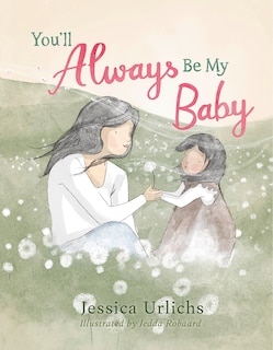 Couverture_You&rsquo;ll Always Be My Baby