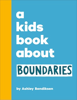 Couverture_A Kids Book About Boundaries