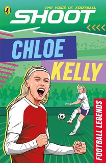 Couverture_Shoot Football Legends: Chloe Kelly