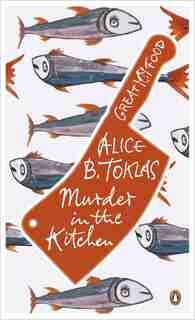 Red Classics Great Food Murder In The Kitchen by Alice B Toklas