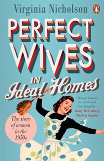 Front cover_Perfect Wives In Ideal Homes