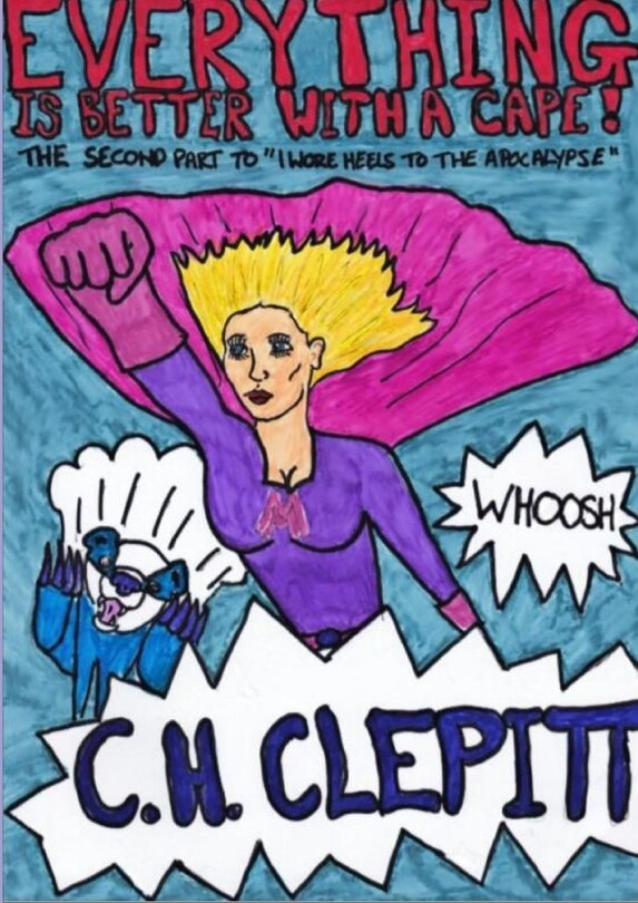 Front cover_Everything Is Better With a Cape