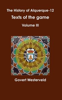 Couverture_The History of alquerque-12. Texts of the game - Volume III.