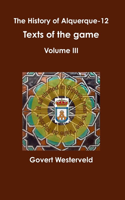 Couverture_The History of alquerque-12. Texts of the game - Volume III.