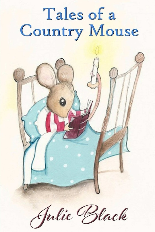 Front cover_Tales of a Country Mouse