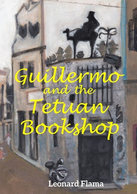 Front cover_Guillermo and the Tetuan Bookshop