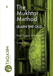 Front cover_The Mukhtar Method - Oud Upper Advanced