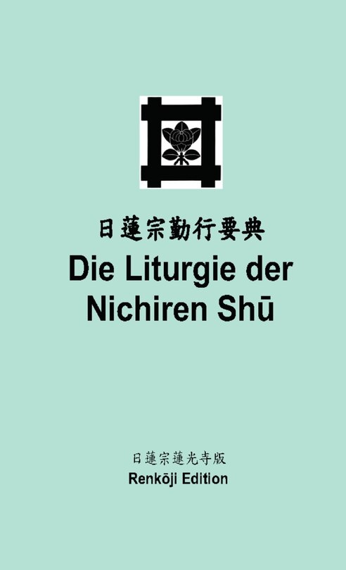 Front cover_Die Liturgie der Nichiren Shū (Taschenbuch)