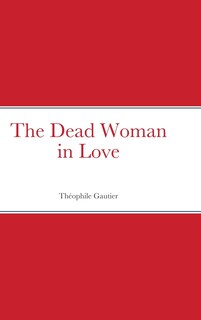 Front cover_The Dead Woman in Love
