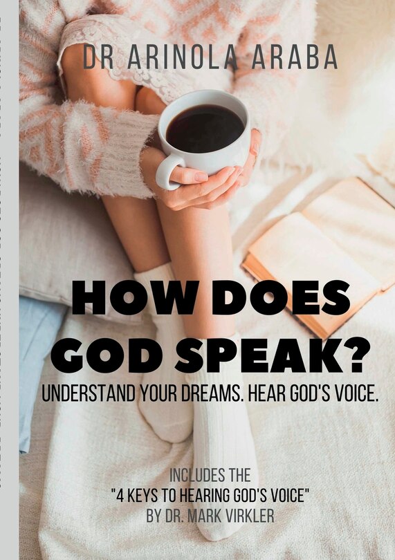 Couverture_How Does God Speak? Understand Your Dreams. Hear God's Voice