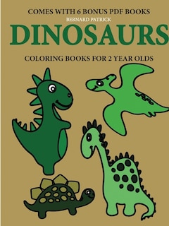Front cover_Coloring Books for 2 Year Olds (Dinosaurs)