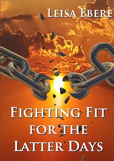 Couverture_Fighting Fit for the Latter Days
