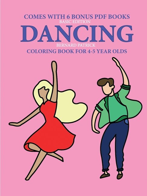 Front cover_Coloring Books for 4-5 Year Olds (Dancing)