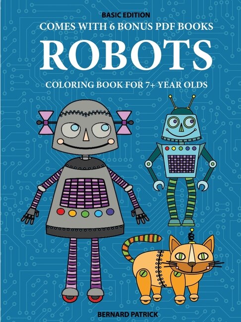 Front cover_Coloring Book for 7+ Year Olds (Robots)