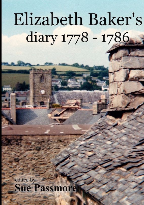 Front cover_Elizabeth Baker's Diary 1778 - 1786
