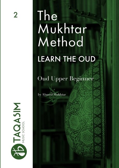 Front cover_The Mukhtar Method - Oud Upper Beginner