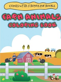 Front cover_Coloring Books for 2 Year Olds (Farm Animals coloring book for 2 to 4 year olds)