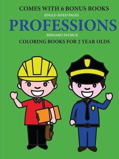 Front cover_Coloring Books for 2 Year Olds (Professions)
