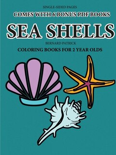 Front cover_Coloring Book For 2 Year Olds (sea Shells)