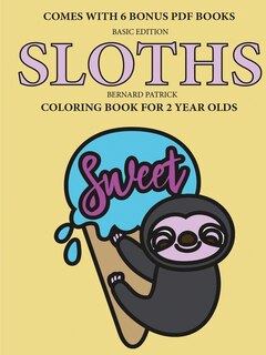 Front cover_Coloring Book for 2 Year Olds (Sloths)