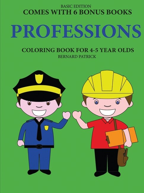 Couverture_Coloring Books for 4-5 Year Olds (Professions)