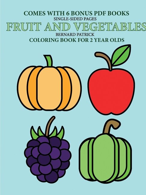 Front cover_Coloring Book for 2 Year Olds (Fruit and Vegetables)