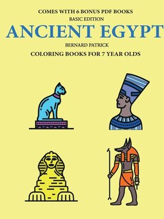 Front cover_Coloring Books for 7 Year Olds (Ancient Egypt)