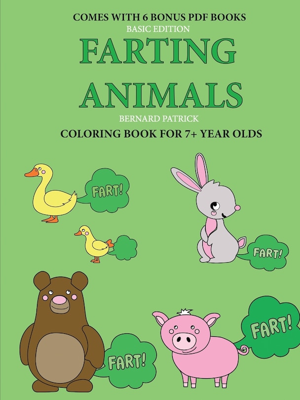 Front cover_Coloring Book for 7+ Year Olds (Farting Animals)