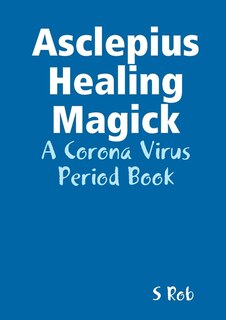 Front cover_Asclepius Healing Magick