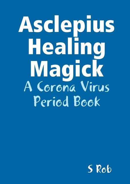 Front cover_Asclepius Healing Magick
