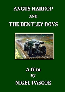 Front cover_Angus Harrop and the Bentley Boys