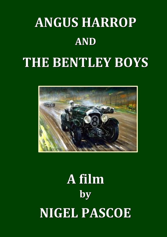 Front cover_Angus Harrop and the Bentley Boys